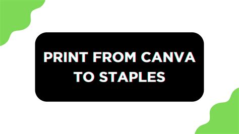 How to Print Canva at Staples: A Journey Through the Digital and Physical Realms