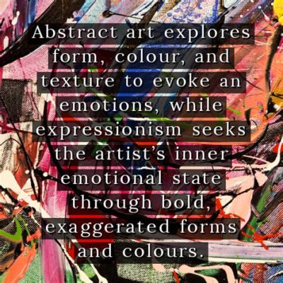 Which Are Characteristics of Abstract Art? A Multi-Layered Exploration of Its Essence